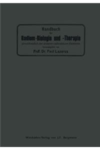 Handbuch Der Radium-Biologie Und Therapie