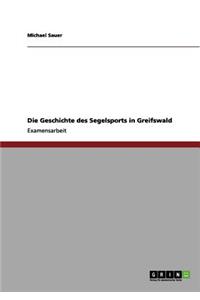 Geschichte des Segelsports in Greifswald