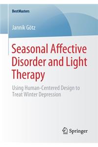 Seasonal Affective Disorder and Light Therapy