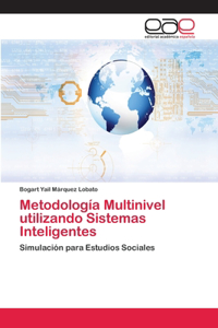 Metodología Multinivel utilizando Sistemas Inteligentes