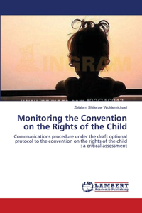 Monitoring the Convention on the Rights of the Child