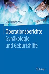 Operationsberichte Gynäkologie Und Geburtshilfe
