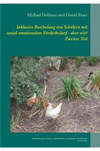 Inklusive Beschulung Von Schulern Mit Sozial-Emotionalem Forderbedarf - Aber Wie? Zweiter Teil