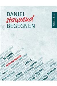 Daniel staunend begegnen