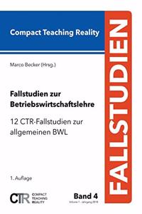 Fallstudien zur Betriebswirtschaftslehre - Band 4