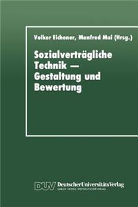 Sozialverträgliche Technik -- Gestaltung Und Bewertung