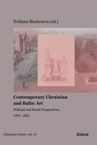 Contemporary Ukrainian and Baltic Art
