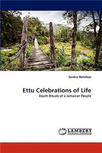 Ettu Celebrations of Life