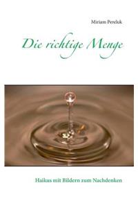 richtige Menge