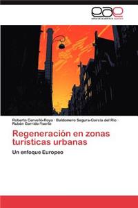 Regeneracion En Zonas Turisticas Urbanas