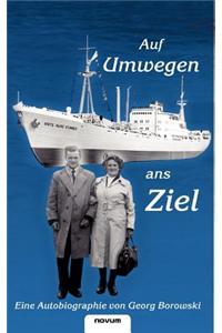 Auf Umwegen ANS Ziel