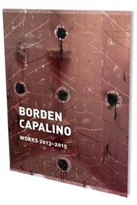 Borden Capalino: Works 2013-2015