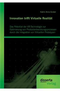 Innovation trifft Virtuelle Realität