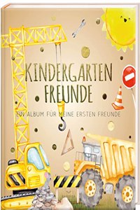 Kindergartenfreunde - BAUSTELLE: ein Album fur meine ersten Freunde (Freundebuch Kindergarten 3 Jahre) PAPERISHÂ®