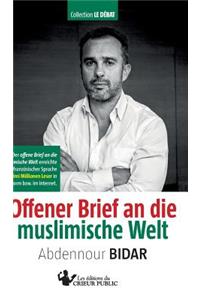 Offener Brief an Die Muslimische Welt