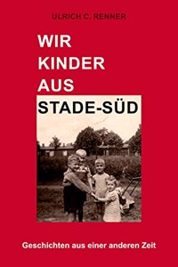 Wir Kinder aus Stade-Sud