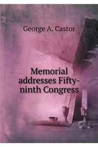 Memorial addresses Fifty-ninth Congress