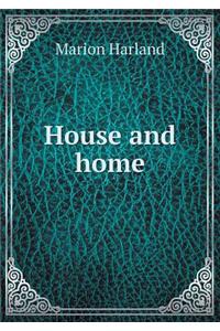 House and Home