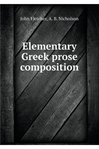 Elementary Greek Prose Composition