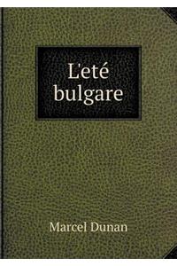 L'Eté Bulgare