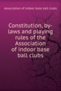CONSTITUTION BY-LAWS AND PLAYING RULES