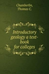 Introductory geology a text-book for colleges