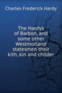 THE HARDYS OF BARBON AND SOME OTHER WES
