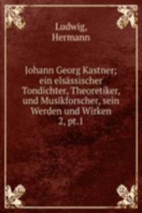 Johann Georg Kastner
