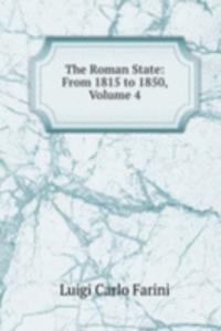 Roman State: From 1815 to 1850, Volume 4