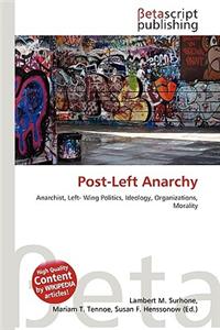 Post-Left Anarchy