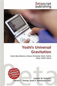 Yoshi's Universal Gravitation