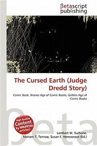 The Cursed Earth (Judge Dredd Story)