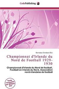 Championnat D'Irlande Du Nord de Football 1929-1930