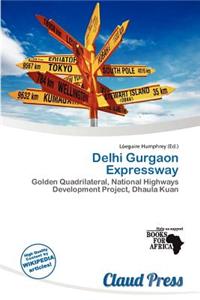 Delhi Gurgaon Expressway
