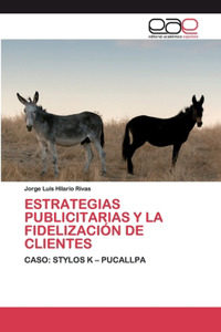 Estrategias Publicitarias Y La Fidelización de Clientes