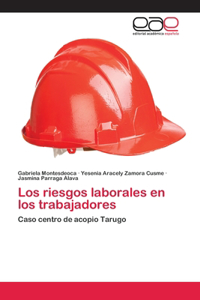 riesgos laborales en los trabajadores