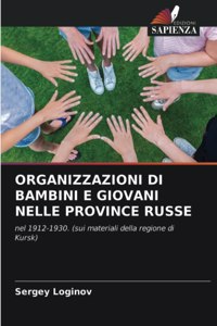 Organizzazioni Di Bambini E Giovani Nelle Province Russe