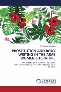 Prostitution and Body Writing in the Arab Women Literature