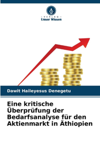 Eine kritische Überprüfung der Bedarfsanalyse für den Aktienmarkt in Äthiopien