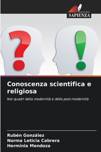 Conoscenza scientifica e religiosa