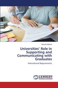 Universities' Role in Supporting and Communicating with Graduates