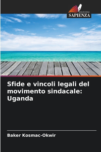 Sfide e vincoli legali del movimento sindacale