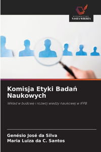 Komisja Etyki Badań Naukowych