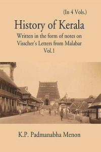 History of Kerala - History of Kerala written in the from of notes on Visscher's - 4 Vols.