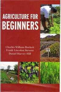 Agriculture for Begineers