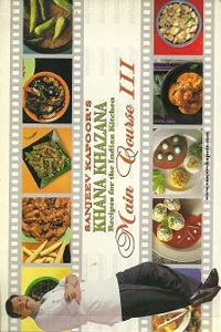 SANJEEV KAPOOR'S KHANA KHAZANA MAIN COURSE III