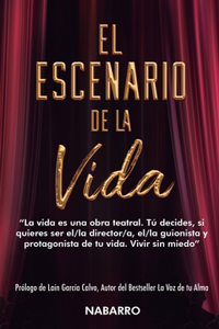 El Escenario de la Vida