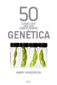 50 cosas que hay que saber sobre genetica