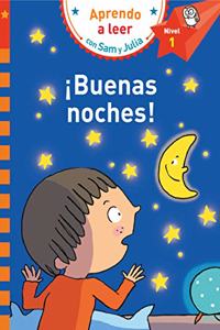 Â¡Buenas noches! (Aprendo a leer con Sam y Julia)