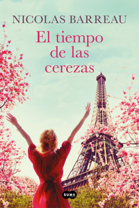 Tiempo de Las Cerezas / The Time of Cherries